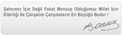 Şahsımız İçin Değil Fakat Mensup Olduğumuz Millet İçin Elbirliği İle Çalışalım Çalışmaların En Büyüğü Budur.